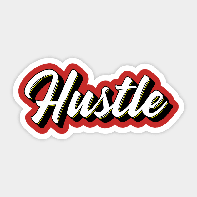 Hustle Sticker by FTF DESIGNS